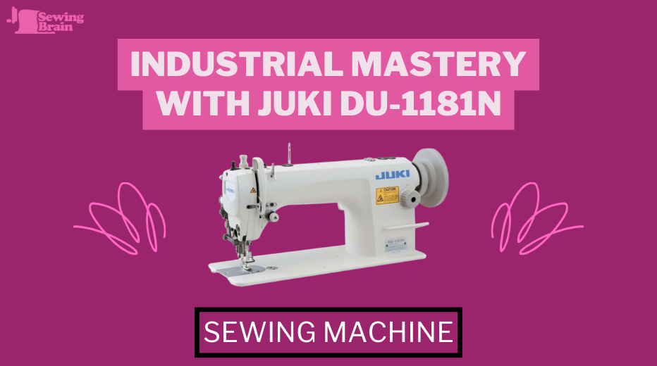Industrial Mastery with Juki DU-1181N